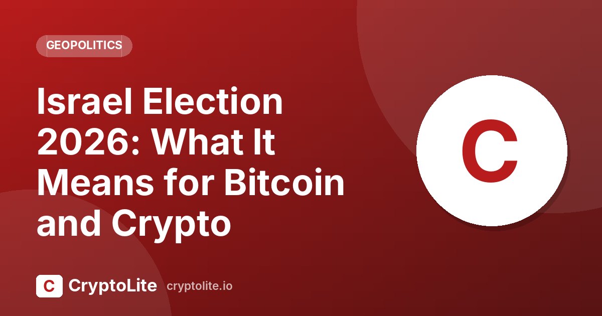 CryptoLite graphic about Israel Election and what it means for crypto markets
