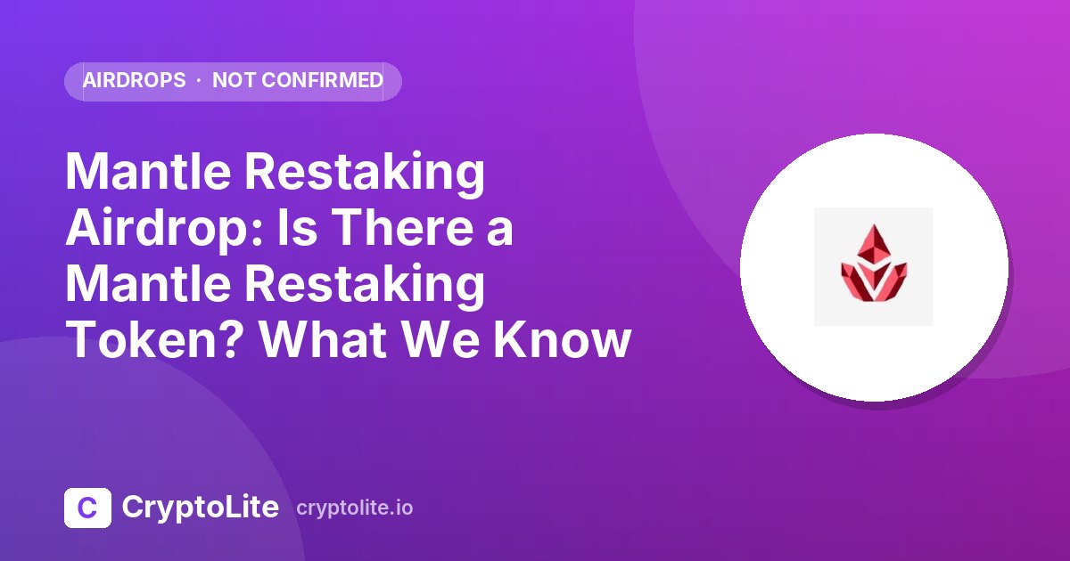 Mantle Restaking logo on a CryptoLite graphic about the Mantle Restaking airdrop