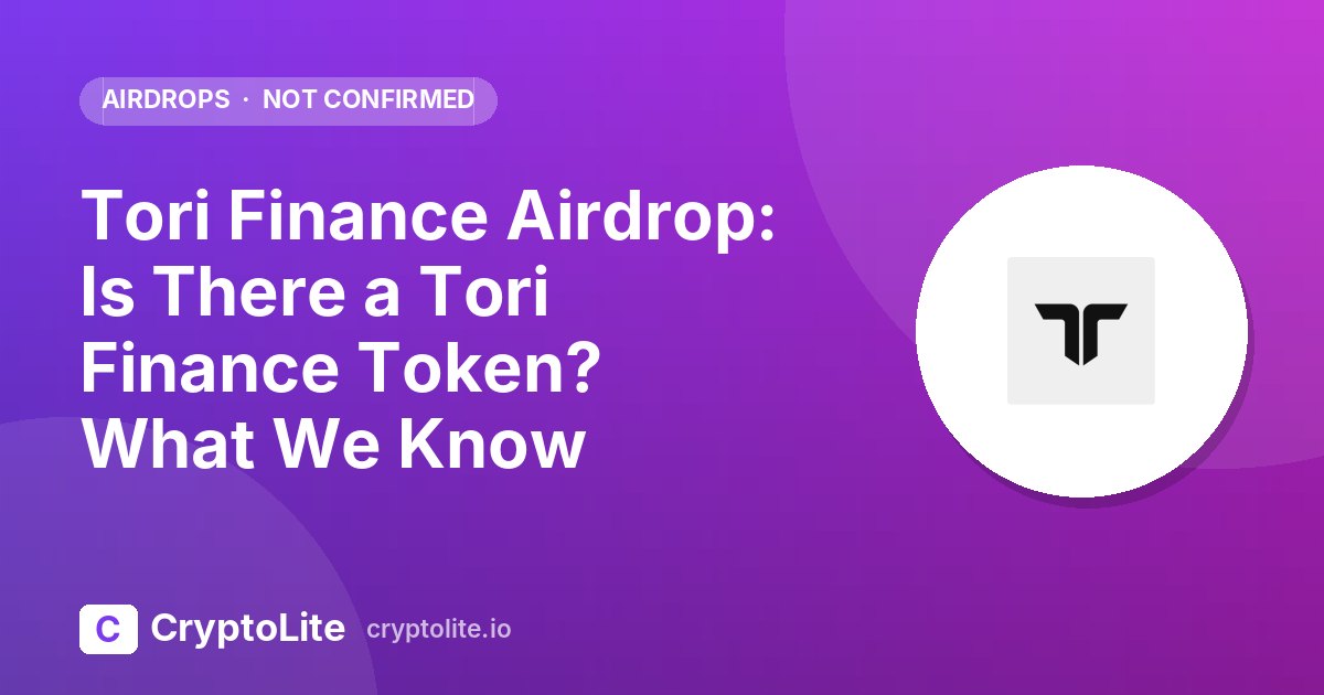 Tori Finance logo on a CryptoLite graphic about the Tori Finance airdrop