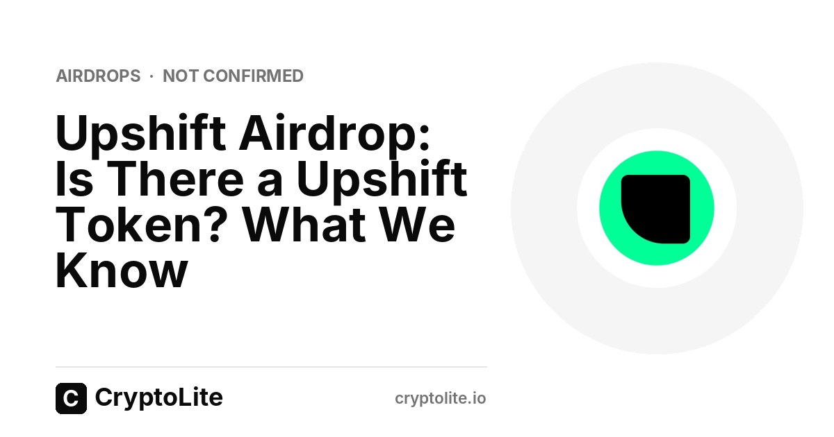 Upshift logo on a CryptoLite graphic about the Upshift airdrop