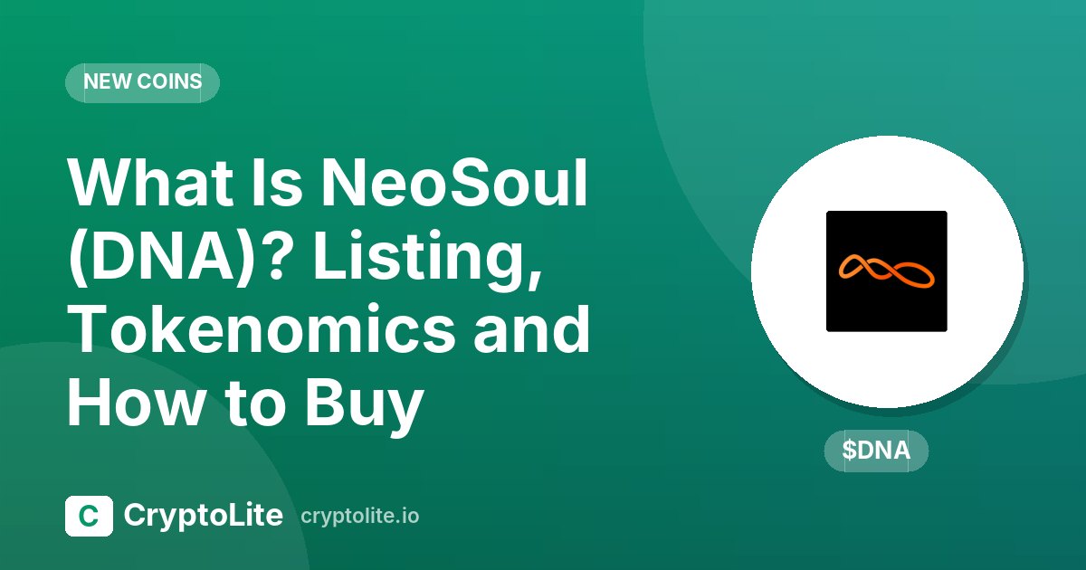 NeoSoul (DNA) logo on a CryptoLite graphic about its Bitget and KuCoin listing