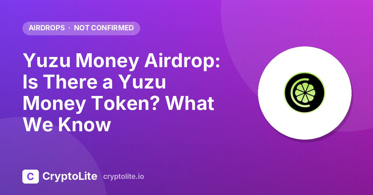 Yuzu Money logo on a CryptoLite graphic about the Yuzu Money airdrop